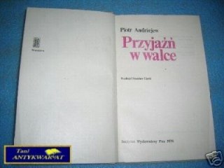 PRZYJAŹŃ W WALCE - P.Andriejew