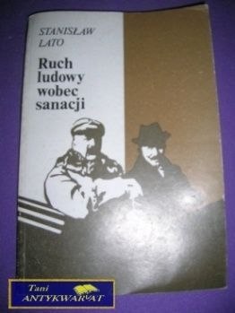 RUCH LUDOWY WOBEC SENSACJI - Stanisław Lato