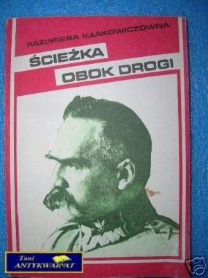ŚCIEŻKA OBOK DROGI - K.Iłłakowiczówna
