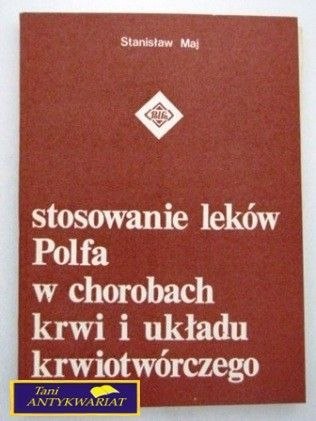 STOSOWANIE LEKÓ POLFA W CHOROBACH KRWI...