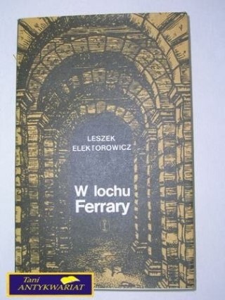 W LOCHU FERRARY-Leszek Elektorowicz