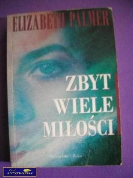 ZBYT WIELE MIŁOŚCI