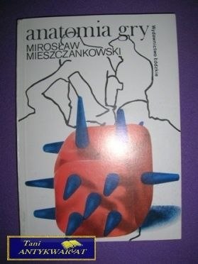 ANATOMIA GRY - M. Mieszczankowski