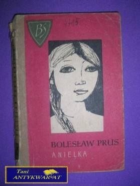 ANIELKA - Bolesław Prus