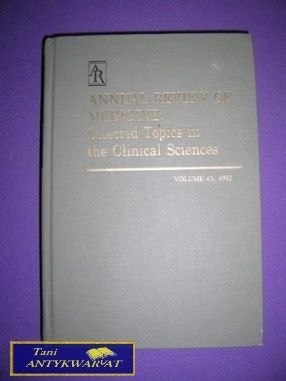 ANNUAL REVIEW OF MEDICINE Volume 43.1992