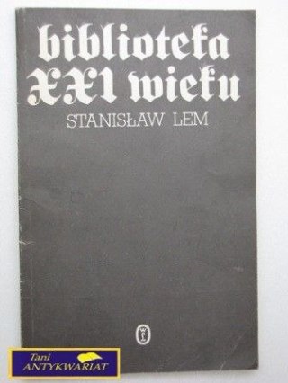 BIBLIOTEKA XXI WIEKU; Stanisław Lem