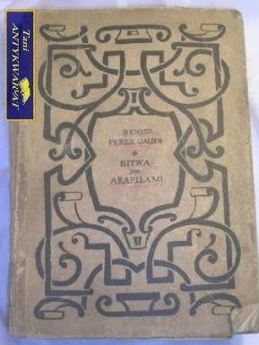 BITWA POD ARAPILAMI- BENITO PEREZ GALDOS