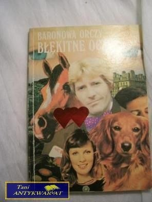 BŁĘKITNE OCZY- BARANOWA ORCZY