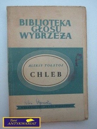 CHLEB.OBRONA CARYCYNA; Aleksy Tołstoj