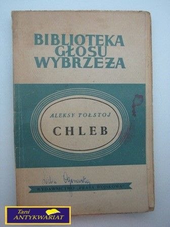 CHLEB.OBRONA CARYCYNA; Aleksy Tołstoj