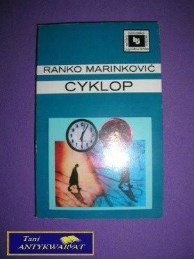 CYKLOP TOM II - Ranko Marinković