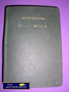 DOLA I NIEDOLA TOM 1 i 2 - J. Kraszewski