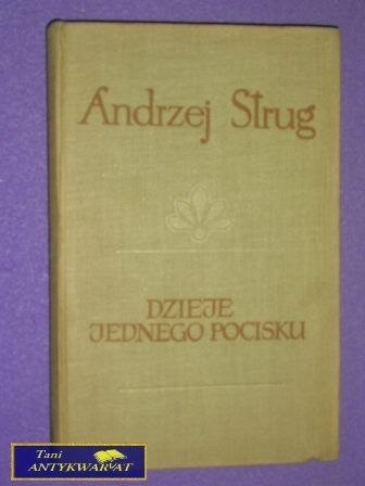 DZIEJE JEDNEGO POCISKU