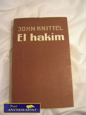EL HAKIM - John Knittel