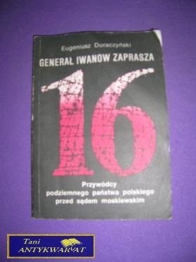 GENERAŁ IWANOW ZAPRASZA PRZYWÓDCY PODZIEMNEGO..