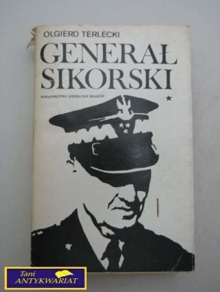 GENERAŁ SIKORSKI TOM 1 Olgierd Terlecki