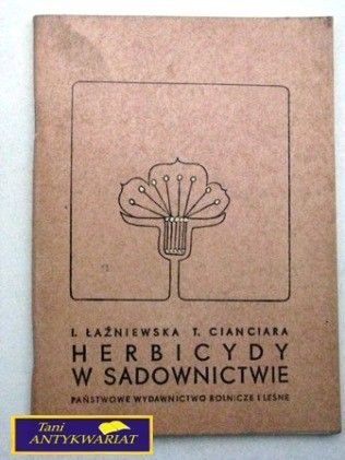 HERBICYDY W SADOWNICTWIE Łaźniewska, Cianciara