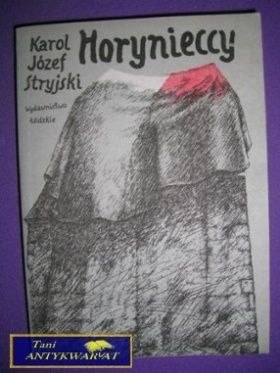 HORYNIECCY - Karol Józef Stryjski
