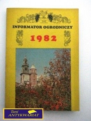 INFORMATOR OGRODNICZY 1982