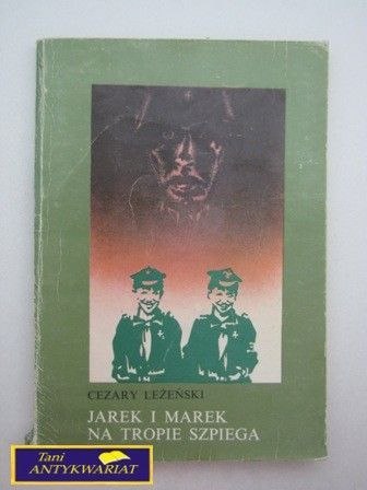 JAREK I MAREK NA TROPIE SZPIEGA C. Leżeński