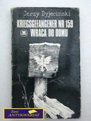 KRIEGEFANGENER NR 159 WRACA DO DOMU