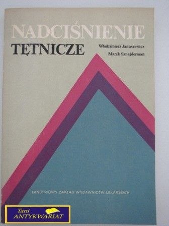 NADCIŚNIENIE TĘTNICZE W. Januszewicz