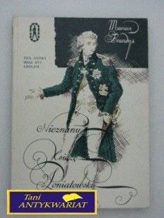 NIEZNANY KSIĄŻE PONIATOWSKI - M. Brandys