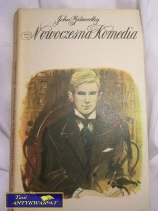 NOWOCZESNA KOMEDIA TOM II- JOHN GALSWORTHY
