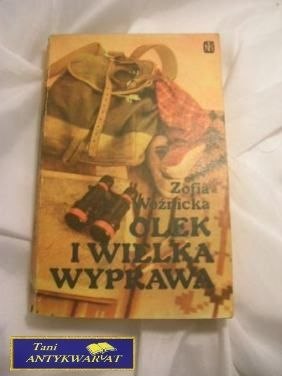 OLEK I WIELKA WYPRAWA - Z. Woźnicka