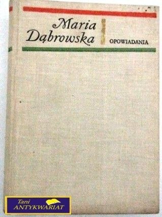 OPOWIADANIA - Maria Dąbrowska