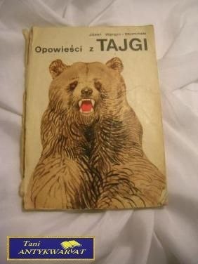 OPOWIEŚCI Z TAJGI