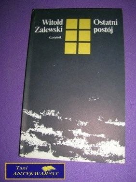 OSTATNI POSTÓJ-W.Zaewski