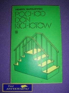 POCHÓD DON KICHOTÓW-H.Bardijewski