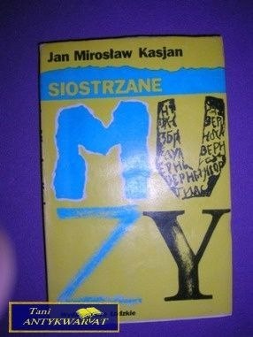 SIOSTRZANE MUZY - Jan Mirosław Kasjan