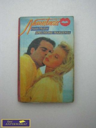 SPEŁNIONE MARZENIA Ann Major