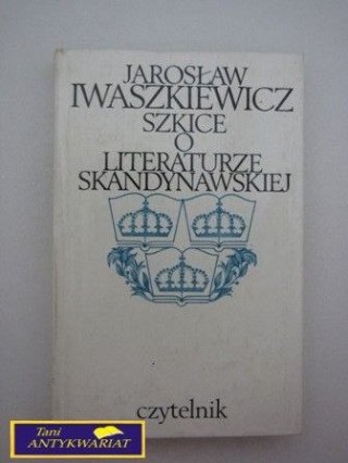 SZKICE O LITERATURZE SKANDYNAWSKIEJ