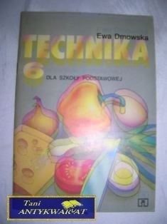 TECHNIKA 6 DLA SZKOLY PODSTAWOWEJ-Ewa Dmowska
