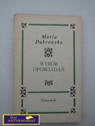 WYBÓR OPOWIADAŃ Maria Dąbrowska