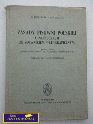 ZASADY PISOWNI POLSKIEJ I INTERPUNKCJI ZE SŁOWNIK