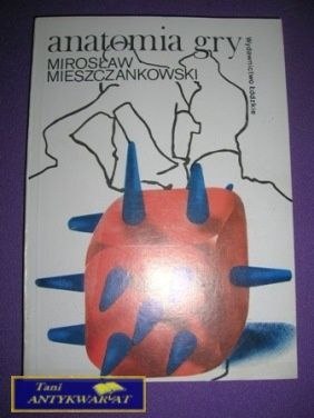 ANATOMIA GRY-M.Mieszczankowski
