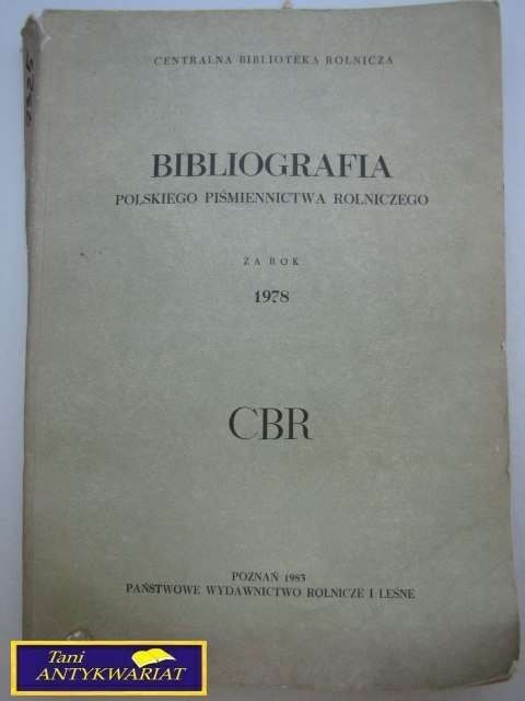 BIBLIOGRAFIA POLSKIEGO PIŚMIENNICTWA ROLNICZEGO