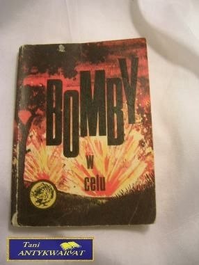 BOMBY NA CELU - Marian Ślifierz BOMBY NA CELU - Marian Ślifierz