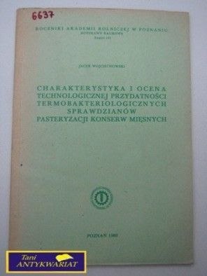 CHARAKTERYSTYKA I OCENA TECHNOLOGICZNEJ...