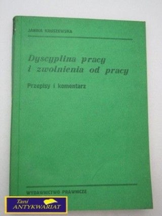 DYSCYPLINA PRACY I ZWOLNIENIA OD PRACY