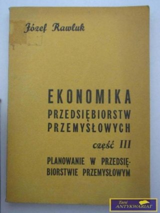 EKONOMIKA PRZEDSIĘBIORSTW PRZEMYSŁOWYCH CZ3