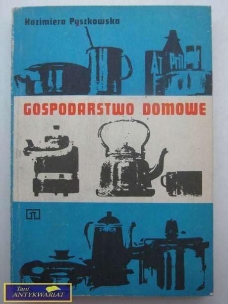 GOSPODARSTWO DOMOWE-K.Pyszkowska
