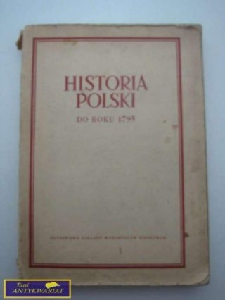 HISTORIA POLSKI DO ROKU 1795