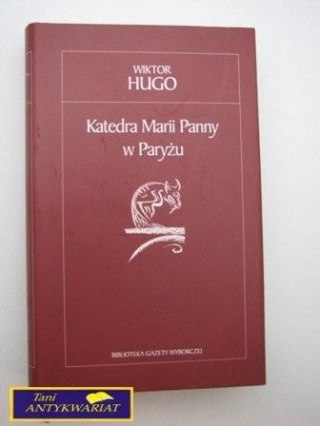 KATEDRA MARII PANNY W PARYŻU W. Hugo