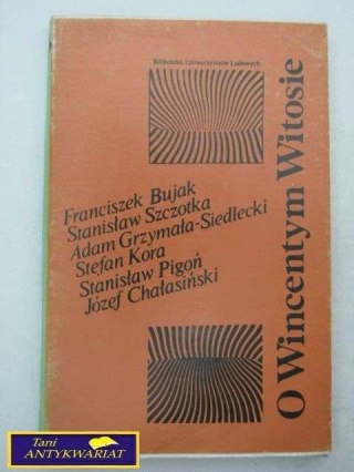 O WINCENTYM WITOSIE - Praca Zbiorowa