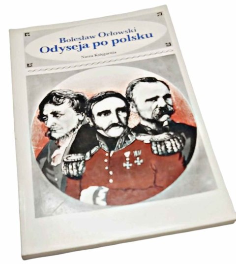 ODYSEJA PO POLSKU-B.Orłowski